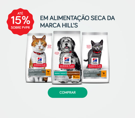 Até 15%PVPr em alimentação seca da marca Hill’s